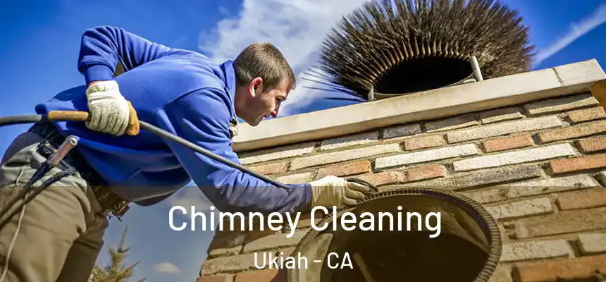  Chimney Cleaning Ukiah - CA